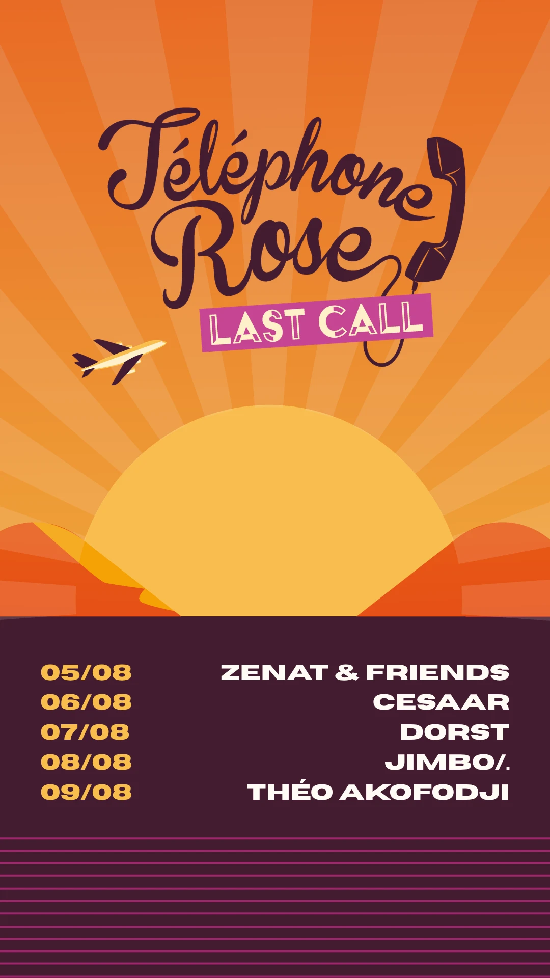 05, 06, 07, 08 et 09 Août